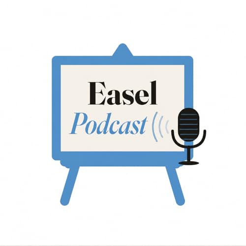 『Easel Podcast』のカバーアート