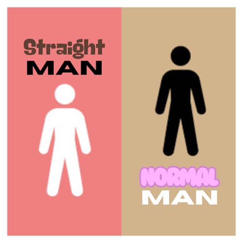 Couverture de Are We Mentally Ill? | Straight Man, Normal Man, Episode 1: Psychology