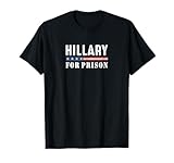 Hillary for Prison - Vintage Style - T-Shirt