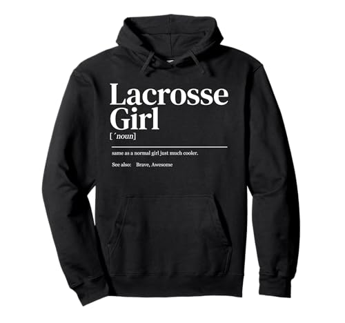 Funny Lacrosse quote definition woman girl Pullover Hoodie