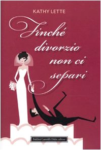 Portada de Finche Divorzio Non Ci Separi