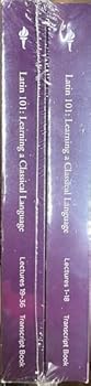 Paperback Latin 101: Learning a Classical Language Lectures 1-18 & Lectures 19-36 Book