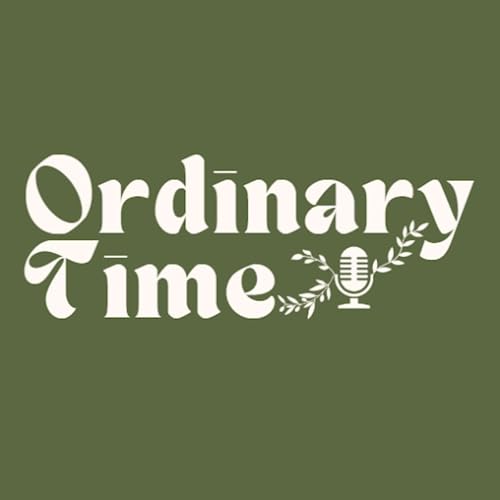 Ordinary Time Podcast cover art