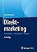 Produktbild Direktmarketing: Grundlagen - Instrumente - Prozesse