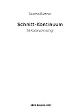  Schnitt-Kontinuum: 36 Kata von Ischgl (GROB Magazin)