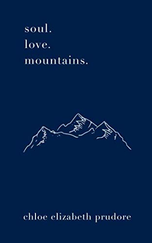 Soul. Love. Mountains.