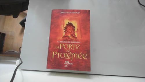 La Trilogie de Bartimeus T03 - La Porte de Ptol... [French] 2226159266 Book Cover