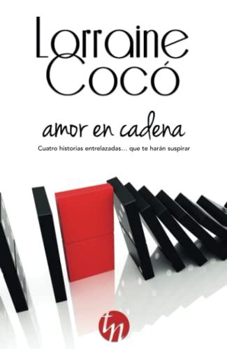 Amor en cadena (TOP NOVEL)