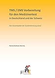  TMS / EMS Vorbereitung für den Medizinertest in Deutschland und der Schweiz: Das Gesamtpaket der Studienberatung planZ