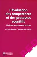 L'Evaluation Des Competences Et Des Processus Cognitifs: Modeles, Pratiques Et Contextes 2804133478 Book Cover