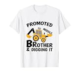 Promoted to Middle Brother & Digging It T-Shirt