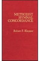 Methodist Hymnal Concordance 0810819686 Book Cover