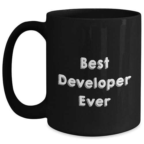 Funny Developer Gifts for Him, Best Developer Ever, Black Coffee Mug, Perfect Christmas Unique Gift, Gifts from Men to Developer Friends