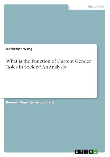 What is the Function of Current Gender Roles in Society? An Analysis