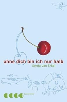 Paperback Ohne dich bin ich nur halb. ( Ab 12 J.). [German] Book