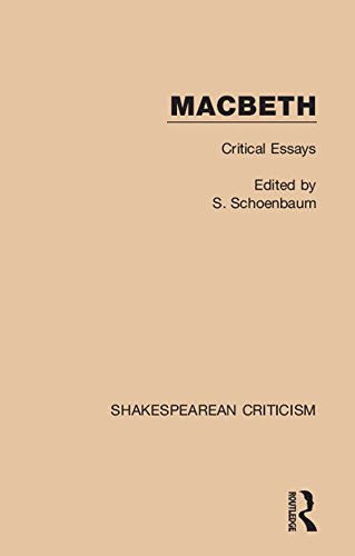 Macbeth: Critical Essays (Shakespearean Criticism)
