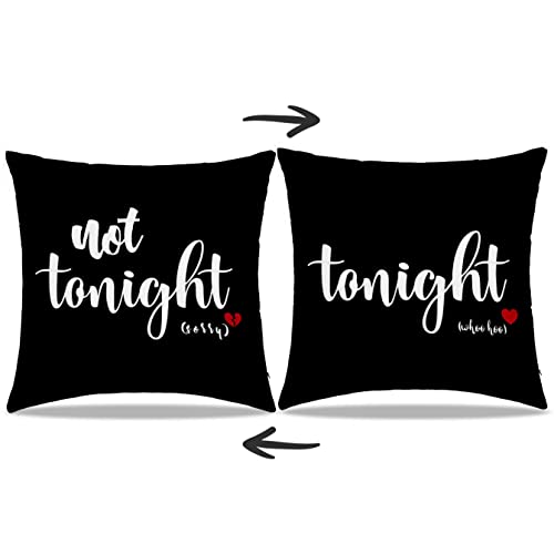 Dibor Tonight Not Tonight Black Reversible Throw Pillow Covers 18X18 In - Home Bedroom Decorative Couch Cushion Covers,Funny Couple Pillow Case,Gifts For Couples Anniversary Wedding Engagement #TOP4