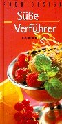 Hardcover Food Design, Süße Verführer [German] Book