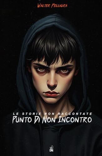Le Storie Non Raccontate: Punto Di Non Incontro
