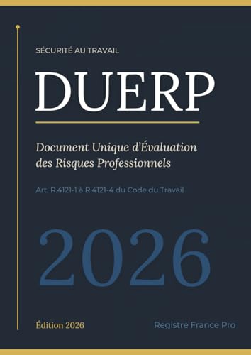 DUERP : Document Unique d'Évaluation des Risques Professionnels | Registre complet prêt à...