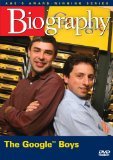 Biography Larry Page Sergey Brin : The Google Boys