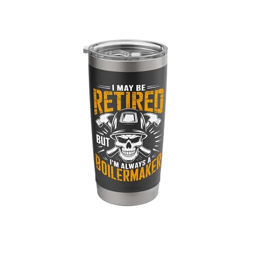 Boiler Maker Boilermaker Union Retired Boilermaker Stainless Steel Insulated Tumbler