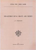 Neo-Assyrian Royal Grants and Decrees 8876534326 Book Cover