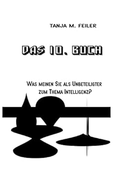 Paperback Das 10. Buch: Illustrationen, Lyrics, Texte [German] Book