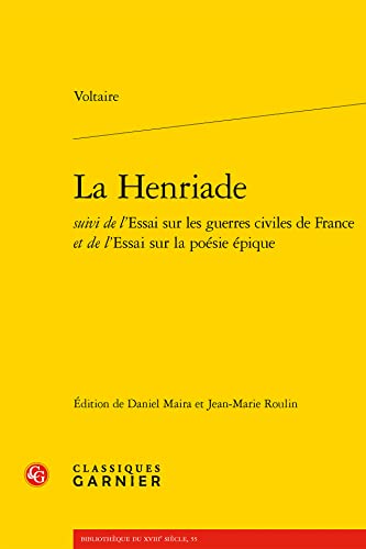 La Henriade (Bibliotheque Du Xviiie Siecle) (English and French Edition)