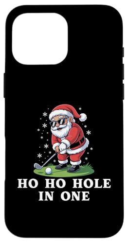 Ho Ho Hole in one Funny Santa Golfing NX}XSt@[ X}zP[X iPhone 16 Pro Max p