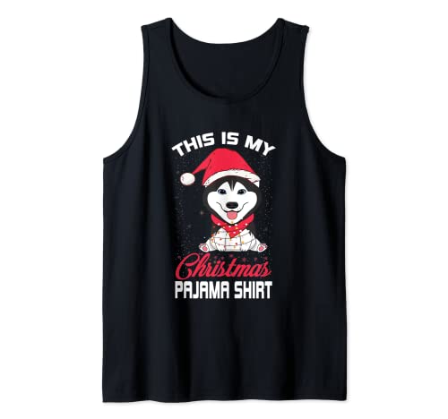 This Is My Christmas Pijama Siberian Husky Perro Amante Navidad Camiseta sin Mangas