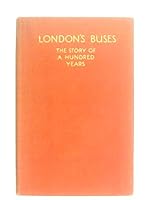 London's Buses - the Story of a Hundred Years B00178CT0I Book Cover