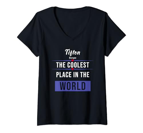 Womens Tifton GA the coolest place in the World V-Neck T-Shirt