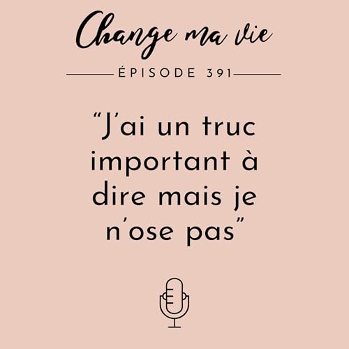 J'ai un truc important à dire mais je n'ose pas Titelbild