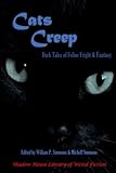 Cats Creep: Dark Tales of Feline Fright & Fantasy