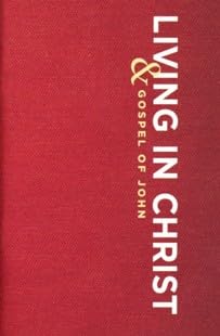 Living in Christ (Gospel of John) 1593286449 Book Cover