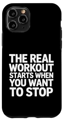 The Real Workout Starts When You Want To Stop - �X�}�z�P�[�X iPhone 11 Pro �p
