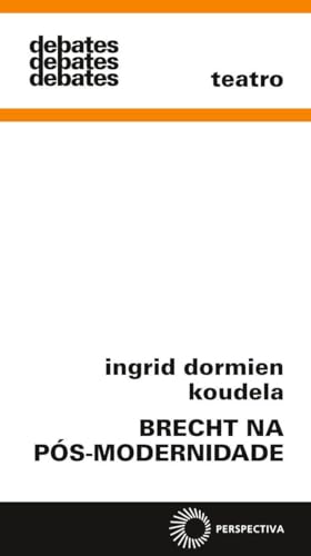 Brecht na pós-modernidade: