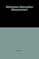 Microwave attenuation measurement (IEE monograph series ; 19) 0901223794 Book Cover