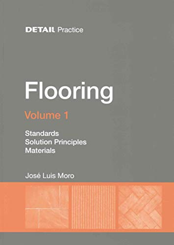 Flooring Volume 1: Standards, solution principles, materials (Detail Practice) view 2