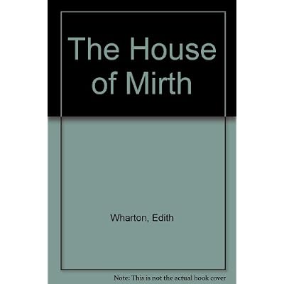 The House of Mirth