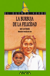 Paperback 104. La burbuja de la felicidad (Cuentos, Mitos Y Libros-regalo) (Spanish Edition) [Spanish] Book