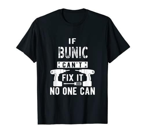 Hombre Si Bunic no puede arreglarlo nadie puede rumania abuelo rumano Camiseta