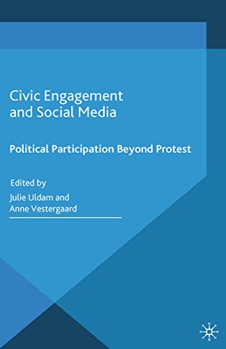 Civic Engagement And Social Media Political Participation Beyond Protest English Edition Ebook Uldam J Vestergaard A Amazon De Kindle Shop