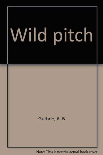 Wild pitch [Large Print] 0816161178 Book Cover