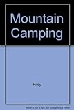 Photo Gallery mountain camping Photo Gallery mountain camping