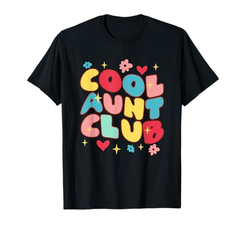 Cool Aunt Club | Nièce Neveu | Auntie Femmes T-Shirt