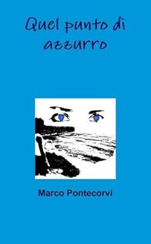 Paperback Quel punto di azzurro (Italian Edition) [Italian] Book