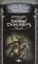 Desde Dos Rios (La Rueda Del Tiempo Vol 1)