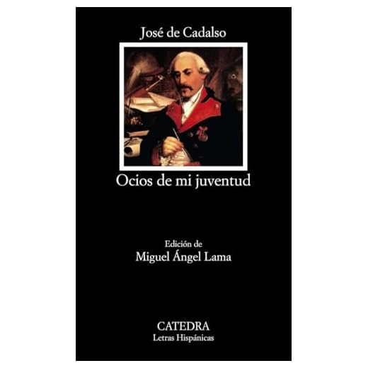 Ocios de mi juventud (Letras Hispánicas)